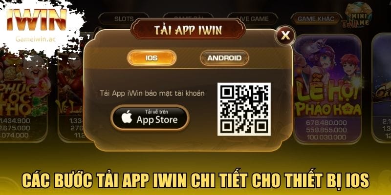 Các bước tải app Iwin chi tiết cho thiết bị iOS