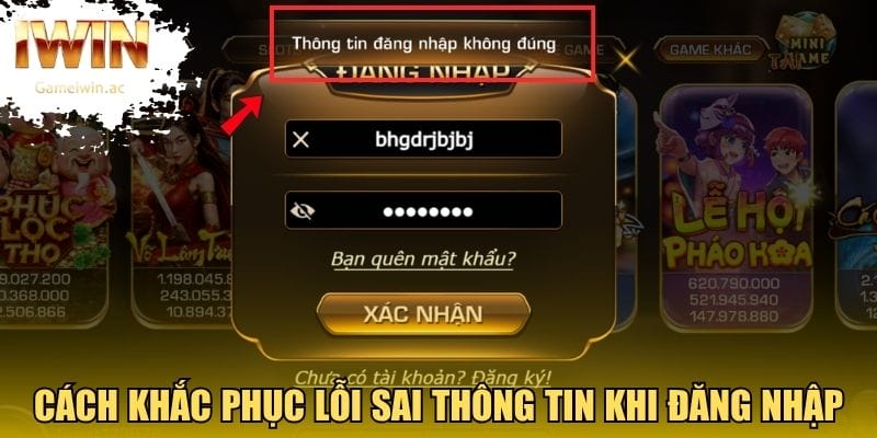Cách khắc phục lỗi sai thông tin khi đăng nhập