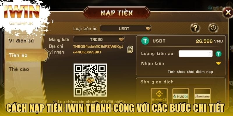 Cách nạp tiền Iwin thành công với các bước chi tiết 